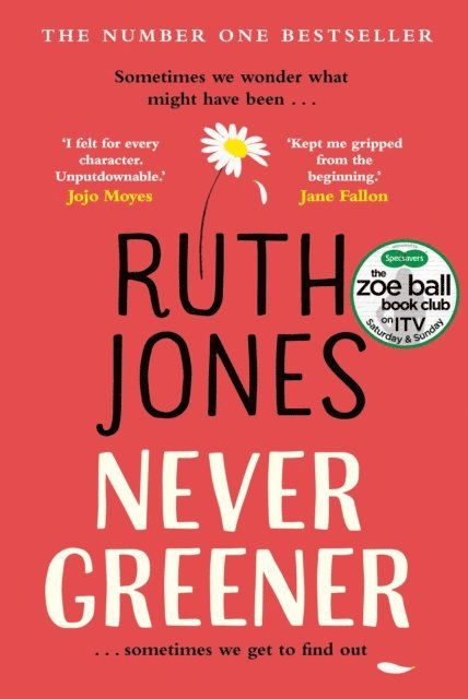 Ruth Jones - Never Greener, E-bok