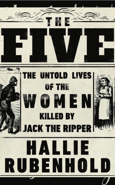 Hallie Rubenhold - Five, E-bok
