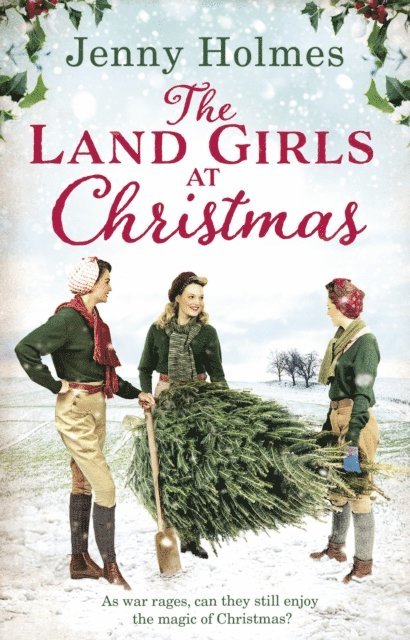 Jenny Holmes - Land Girls at Christmas, E-bok