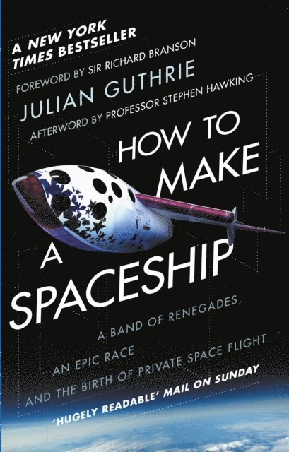 Julian Guthrie - How to Make a Spaceship, E-bok