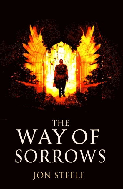 Jon Steele - Way of Sorrows, E-bok