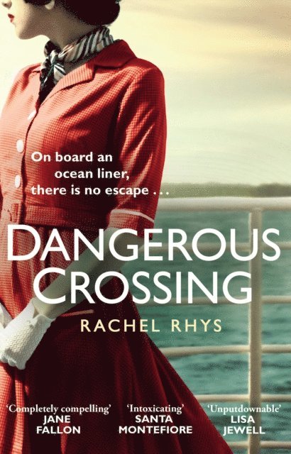 Rachel Rhys - Dangerous Crossing, E-bok