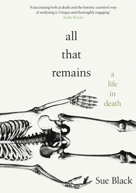 Sue Black - All That Remains, E-bok