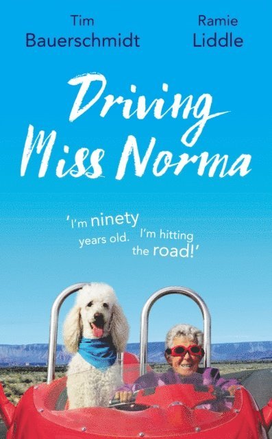 Tim Bauerschmidt, Ramie Liddle - Driving Miss Norma, E-bok. Tillgänglighet: Lägg i varukorg