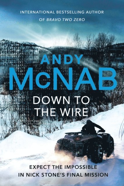 Andy McNab - Down to the Wire, E-bok