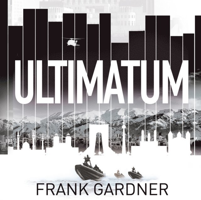Frank Gardner - Ultimatum, Ljudbok