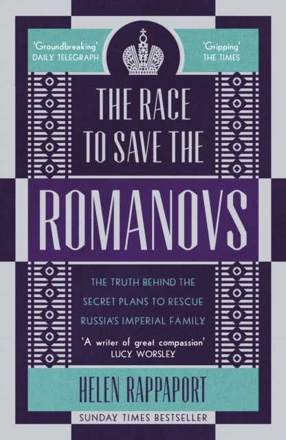 Helen Rappaport - Race to Save the Romanovs, E-bok