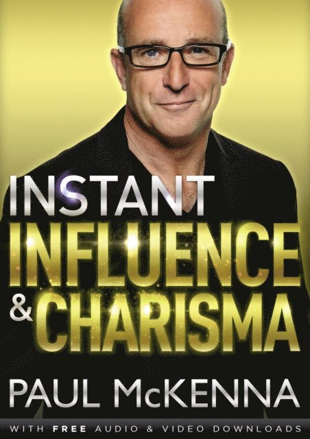 Paul McKenna - Instant Influence and Charisma, E-bok