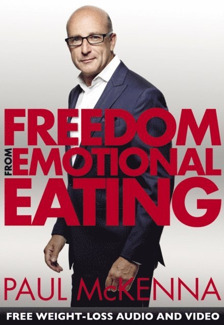 Paul McKenna - Freedom from Emotional Eating, E-bok