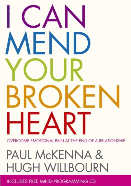 Hugh Willbourn, Paul McKenna - I Can Mend Your Broken Heart, E-bok