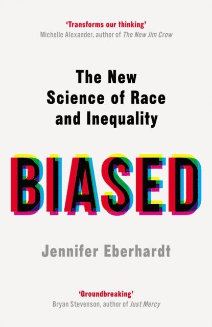 Jennifer Eberhardt - Biased, E-bok