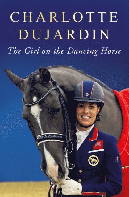 Charlotte Dujardin - Girl on the Dancing Horse, E-bok. Tillgänglighet: Lägg i varukorg