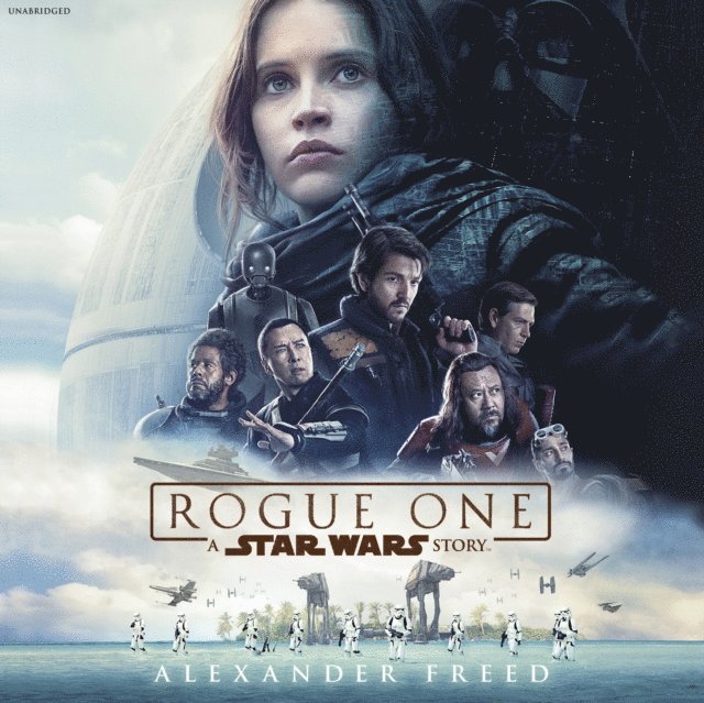Alexander Freed - Rogue One: A Star Wars Story, Ljudbok
