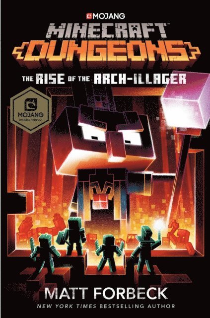 Matt Forbeck - Minecraft Dungeons: Rise of the Arch-Illager, E-bok