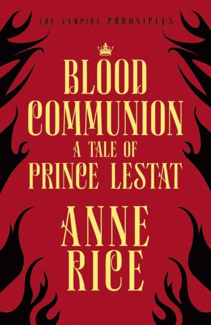 Anne Rice - Blood Communion, E-bok