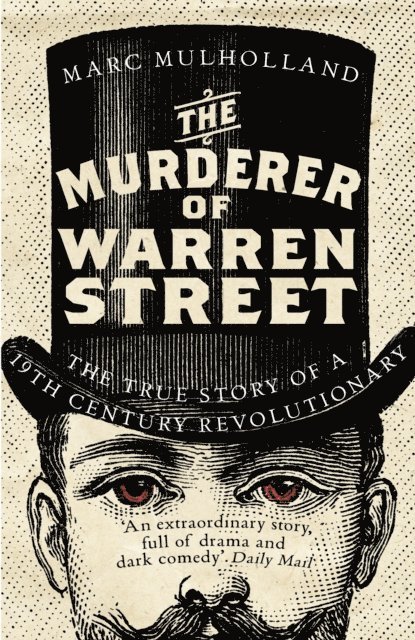 Marc Mulholland - Murderer of Warren Street, E-bok