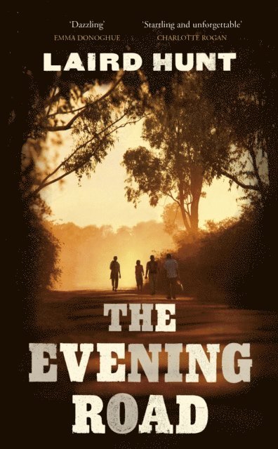Laird Hunt - Evening Road, E-bok