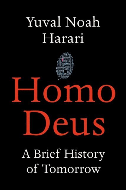 Yuval Noah Harari - Homo Deus, E-bok