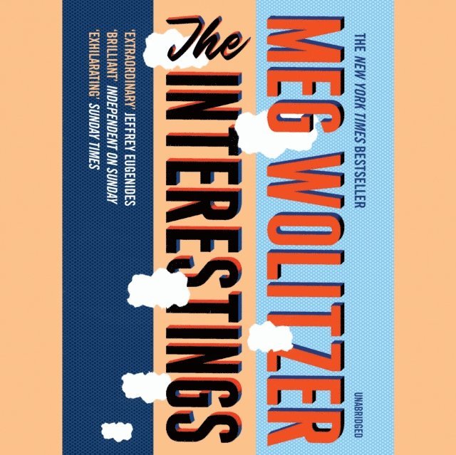 Meg Wolitzer - Interestings, Ljudbok