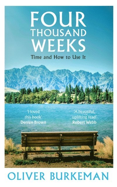 Oliver Burkeman - Four Thousand Weeks, E-bok