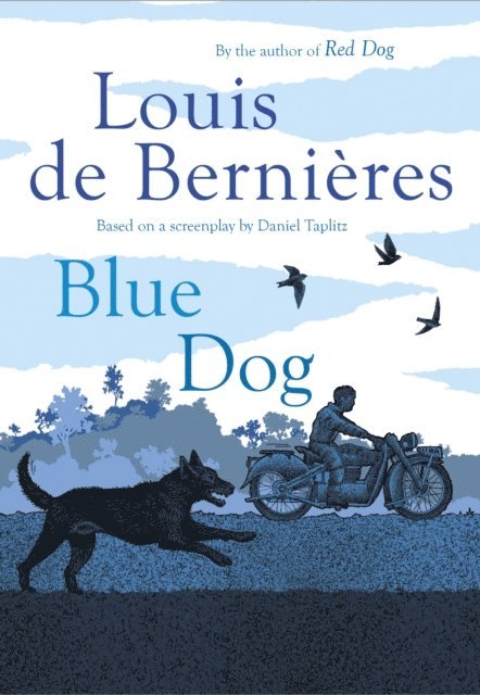 Louis de Bernières - Blue Dog, E-bok