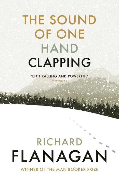 Richard Flanagan - Sound of One Hand Clapping, E-bok
