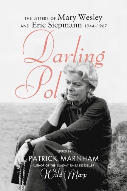 Mary Wesley, Patrick Marnham - Darling Pol, E-bok