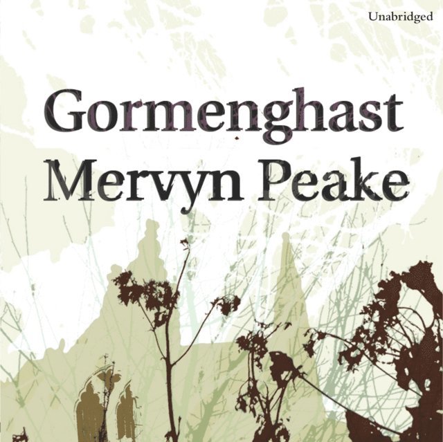 Mervyn Peake - Gormenghast, Ljudbok
