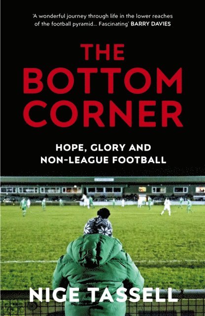 Nige Tassell - Bottom Corner, E-bok