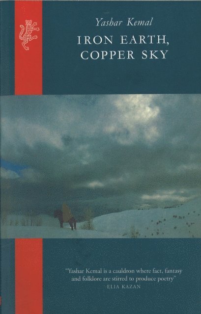 Yashar Kemal - Iron Earth, Copper Sky, E-bok