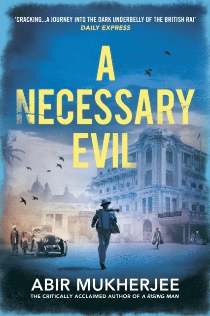 Abir Mukherjee - Necessary Evil, E-bok