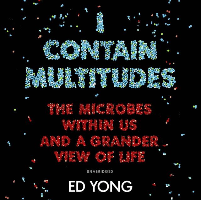 Ed Yong - I Contain Multitudes, Ljudbok