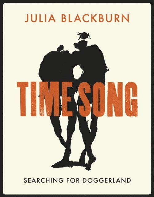 Julia Blackburn - Time Song, E-bok