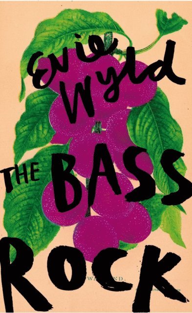 Evie Wyld - Bass Rock, E-bok