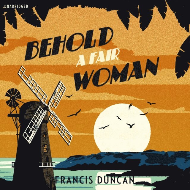 Francis Duncan - Behold a Fair Woman, Ljudbok