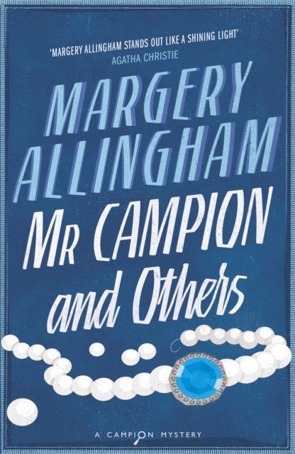 Margery Allingham - Mr Campion & Others, E-bok