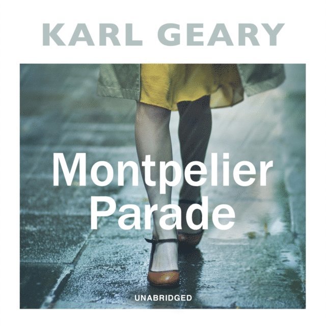 Karl Geary - Montpelier Parade, Ljudbok