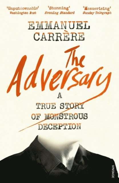 Emmanuel Carrère - Adversary, E-bok