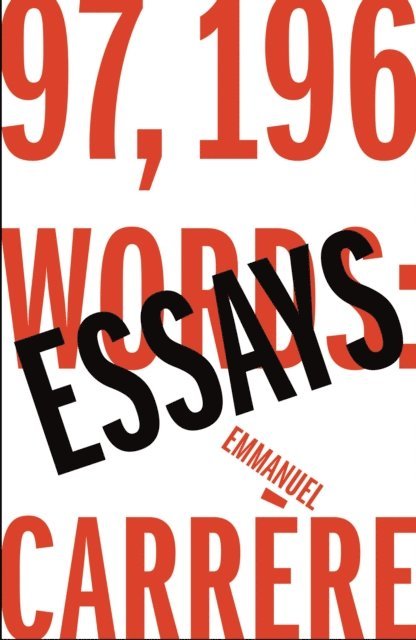 Emmanuel Carrère - 97,196 Words, E-bok