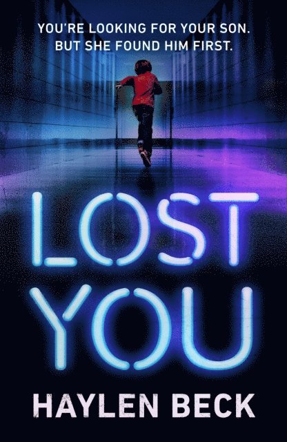 Haylen Beck - Lost You, E-bok
