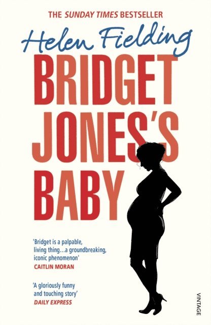 Helen Fielding - Bridget Jones’s Baby, E-bok