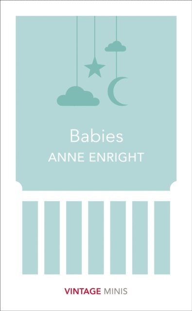 Anne Enright - Babies, E-bok