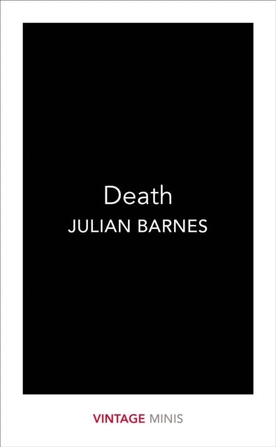Julian Barnes - Death, E-bok