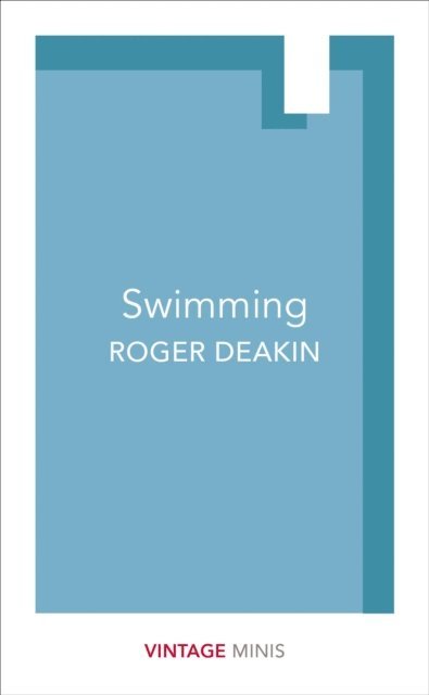 Roger Deakin - Swimming, E-bok