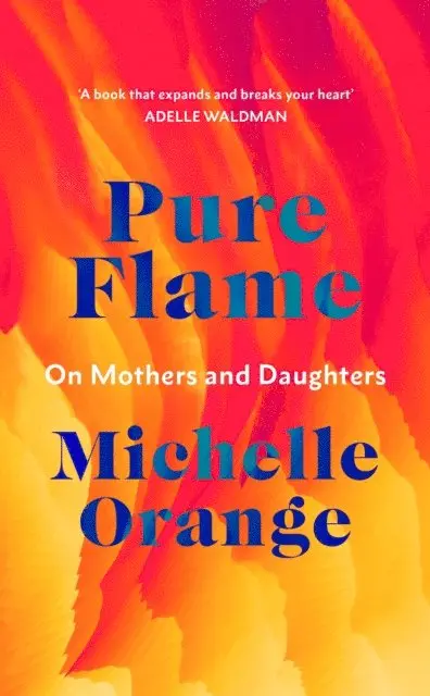 Michelle Orange - Pure Flame, E-bok. Tillgänglighet: Lägg i varukorg