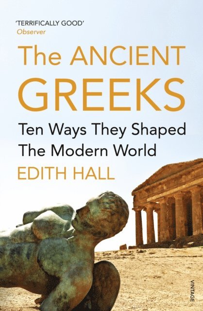 Edith Hall - Ancient Greeks, E-bok