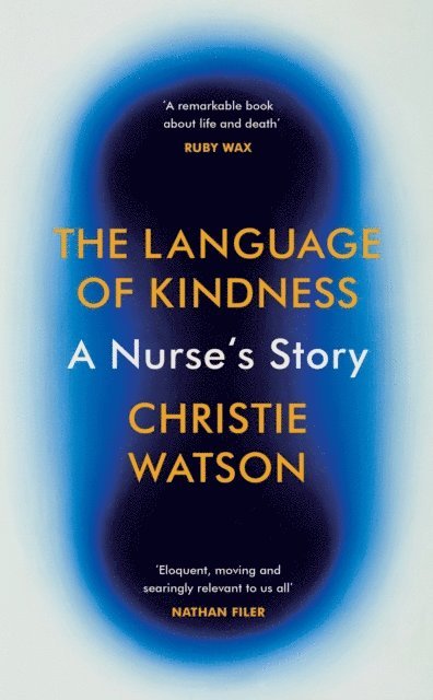 Christie Watson - Language of Kindness, E-bok