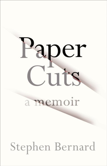 Stephen Bernard - Paper Cuts, E-bok