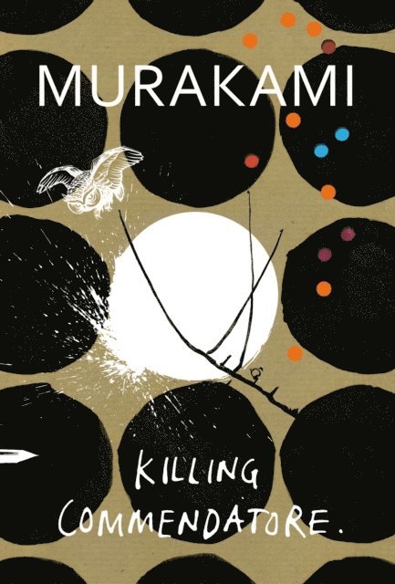 Haruki Murakami - Killing Commendatore, E-bok