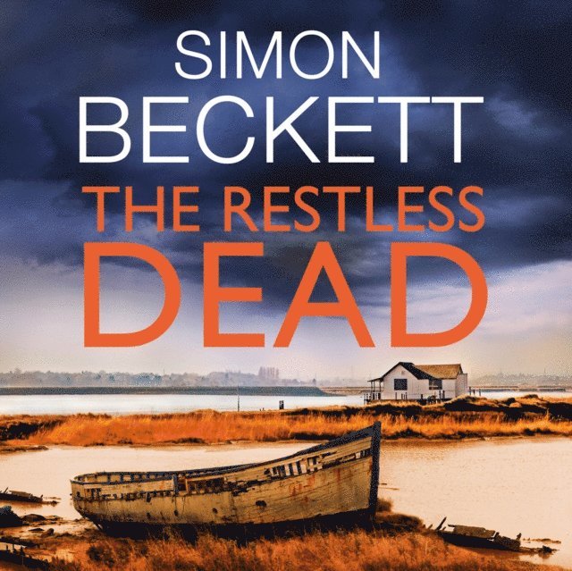 Simon Beckett - Restless Dead, Ljudbok